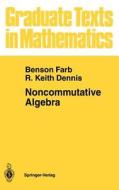 Noncommutative Algebra di R. Keith Dennis, Benson Farb edito da Springer New York