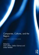 Companies, Cultures, and the Region edito da Taylor & Francis Ltd