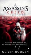 Assassin's Creed: Brotherhood di Oliver Bowden edito da ACE