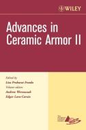 Advances in Ceramic Armor II di Andrew Wereszczak edito da John Wiley & Sons