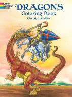 Dragons Coloring Book di Christy Shaffer edito da DOVER PUBN INC