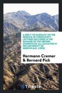 A Reply to Harnack on the Essence of Christianity di Hermann Cremer edito da LIGHTNING SOURCE INC