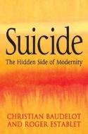 Suicide di Christian Baudelot edito da Polity Press