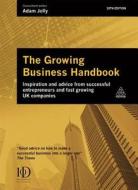 Jolly, A: Growing Business Handbook di Adam Jolly edito da Kogan Page
