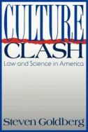 Culture Clash di Steven Goldberg edito da New York University Press