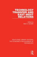 Technology Transfer And East-west Relations edito da Taylor & Francis Inc