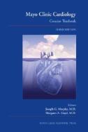 Mayo Clinic Cardiology di Joseph G. Murphy edito da Taylor & Francis Inc