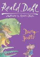 Dirty Beasts di Roald Dahl edito da Random House Children\'s Publishers Uk