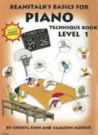 Beanstalk's Basics for Piano Technique, Book 1 di Cheryl Finn, Eamonn Morris edito da WILLIS MUSIC CO