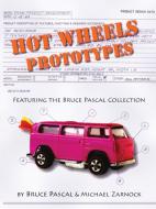 Hot Wheels Prototypes di Bruce Pascal, Michael Zarnock edito da Lands Discovery