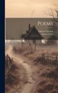 Poems di Edward Thomas, Robert Frost edito da LEGARE STREET PR