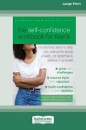 The Self-Confidence Workbook for Teens di Ashley Vigil-Otero edito da ReadHowYouWant