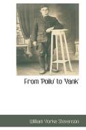 From 'poilu' To 'yank' di William Yorke Stevenson edito da Bibliolife