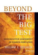 Beyond Big Test di Sedlacek edito da John Wiley & Sons