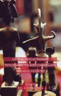 Critical Psychotherapy, Psychoanalysis and Counselling di D. Loewenthal edito da Palgrave Macmillan