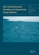 Rock Characterisation, Modelling And Engineering Design Methods edito da Taylor & Francis Ltd