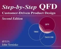 Step-by-Step QFD di John Terninko edito da Taylor & Francis Ltd