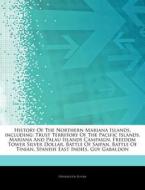 History Of The Northern Mariana Islands, di Hephaestus Books edito da Hephaestus Books
