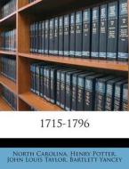 1715-1796 di North Carolina, Henry Potter edito da Nabu Press