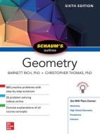 Schaum's Outline of Geometry, Sixth Edition di Christopher Thomas edito da McGraw-Hill Education