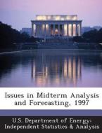 Issues In Midterm Analysis And Forecasting, 1997 edito da Bibliogov