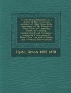 A Voice from Jerusalem: Or, a Sketch of the Travels and Ministry of Elder Orson Hyde, Missionary of the Church of Jesus Christ of Latter-Day S di Hyde Orson 1805-1878 edito da Nabu Press