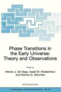 Phase Transitions in the Early Universe: Theory and Observations edito da Springer Netherlands