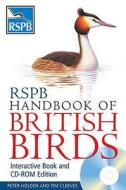 Rspb Handbook Of British Birds di Peter Holden, Tim Cleeves edito da Bloomsbury Publishing Plc