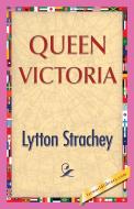 Queen Victoria di Lytton Strachey, 1stworldpublishing edito da 1st World Publishing