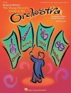 The Young Person\'s Guide To The Orchestra - Classroom Activity Pack edito da Hal Leonard Corporation