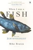 When I was a fish di Mike Burton edito da Jacana Media (Pty) Ltd