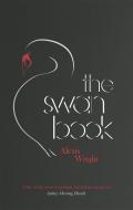 The Swan Book di Alexis Wright edito da Little, Brown Book Group