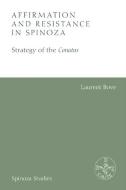 Affirmation And Resistance In Spinoza di Laurent Bove edito da Edinburgh University Press