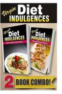 Your Favorite Food Part 1 and Virgin Diet Grilled Recipes: 2 Book Combo di Julia Ericsson edito da Createspace