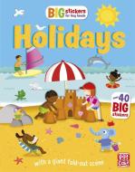 Big Stickers for Tiny Hands: Holidays di Pat-a-Cake, Fiona Munro edito da Hachette Children's Group