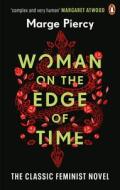 Woman on the Edge of Time di Marge Piercy edito da Ebury Publishing