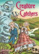 Creature Catchers di Lisa Smedman edito da Annick Press