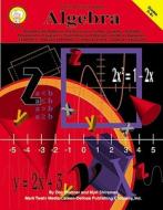 Algebra, Grades 5 - 8 di Don Blattmer, Don Blattner, Myrl Shireman edito da Mark Twain Media