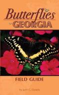 Butterflies of Georgia Field Guide di Jaret Daniels edito da ADVENTURE PUBN