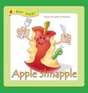 Apple Shnapple di Agnes De Bezenac, Salem De Bezenac edito da Kidible