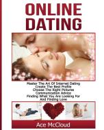 Online Dating di Ace Mccloud edito da Pro Mastery Publishing