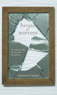 House of Mirrors di Catherine E. Durham edito da Page Publishing Inc
