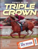 Ticket to the Triple Crown di Martin Gitlin edito da 45TH PARALLEL PR