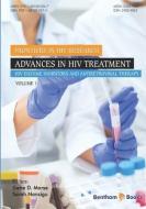 Advances in HIV Treatment: HIV Enzyme Inhibitors and Antiretroviral Therapy di Gene D. Morse edito da BENTHAM SCIENCE PUB
