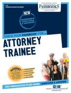 Attorney Trainee di National Learning Corporation edito da National Learning Corp