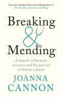 Breaking and Mending di Joanna Cannon edito da Profile Books