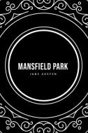 Mansfield Park di Jane Austen edito da Toronto Public Domain Publishing