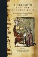 Thirteenth Century England XVIII edito da Boydell & Brewer Ltd