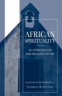 African Spirituality di Udobata R. Onunwa edito da abramis