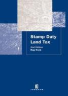 Stamp Duty Land Tax: Second Edition di R. S. Nock, Reg Nock edito da Jordan Publishing (GB)